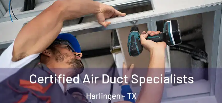  Certified Air Duct Specialists Harlingen - TX