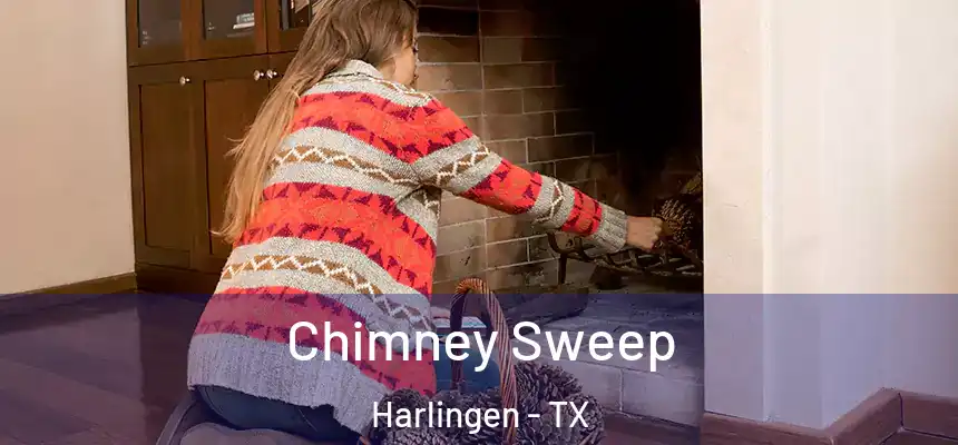  Chimney Sweep Harlingen - TX